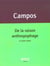 De la raison anthropophage et autres textes