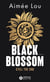 Black Blossom Tome 2 : Still the One