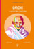Gandhi - l'avocat des opprimés