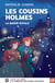 Les cousins Holmes : La bague royale