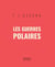 Les guerres polaires - Les Chauffes de sang