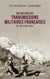 Une histoire des transmissions militaires françaises : De 1867 à nos jours