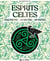 Esprits celtes : Traditions, symboles, divinités