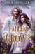 Fallen Crows Tome 2 : Le legs du corbeau