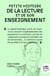 Petite histoire de la lecture et de son enseignement