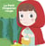 Le Petit Chaperon Rouge