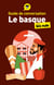 Le basque pour les nuls : guide de conversation (4e édition)