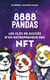 8888 pandas : les clés de succès d'un entrepreneur des nft