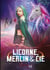 Licorne, Merlin & Cie