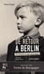 De retour à Berlin : De Cormatin au coeur du IIIe Reich