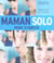 Maman solo