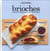 Brioches