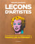 Leçons d'artistes - et si les plus grands artistes de l'histoire nous aidaient à travailler autrement ?
