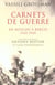 Carnets de guerre - de moscou à berlin, 1941-1945
