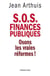 Finances publiques - osons les vraies réformes !