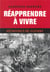 Réapprendre à vivre - mémoires de guerre