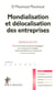 Mondialisation et délocalisation des entreprises