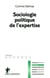 Sociologie politique de l'expertise