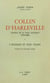 Collin d'Harleville, chantre de la vertu souriante (1755-1806) : L'Homme et son temps
