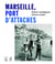 Marseille, port d'attaches