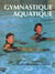 Gymnastique aquatique
