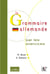 La grammaire allemande par les exercices