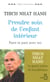 Prendre soin de l'enfant intérieur - faire la paix avec soi