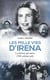 Les mille vies d'Irena - la femme qui sauva 2500 enfants juifs