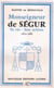 Monseigneur de ségur - sa vie, son action, 1820-1881