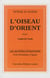 L'oiseau d'orient
