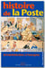 Histoire de la poste - de l'administration à l'entreprise