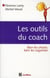 Les outils du coach - bien les choisir, bien les organiser