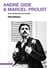 André Gide et Marcel Proust : à la recherche de l'amitié