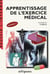 Apprentissage de l'exercice médical (module 1)