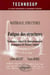Materiaux structures fatigue des structures endurance criteres de dimensionnement propagation