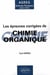 Les épreuves corrigées de Chimie organique - Agregation sciences physiques option chimie