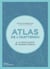 Atlas de l'inattendu - à la découverte des mondes perdus