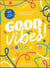 Good vibes ! 49 cartes incluses