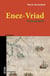 Enez-Vriad  : un damsell istorel