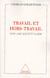 Travail et non -travail - vers une société fluide