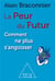 La peur du futur - comment ne plus s'engoisser