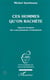 Ces hommes qu'on rachète - aspects humains des concentrations d'entreprises