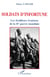 Soldats d'infortune : Les tirailleurs ivoiriens de la IIème guerre mondiale