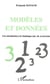 Modèles et données - une introduction à la statistique uni-, bi- et trivariée