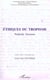Éthiques du tropisme - Nathalie Sarraute