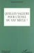 QUELLES VALEURS POUR L'ECOLE DU XXIe SIéCLE