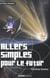 Allers simples pour le futur