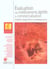 Evaluation des medicaments apres la commercialisation : interet, objectifs et consequences - journee