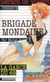 Brigade mondaine t.308 - la garce du 69
