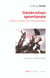 Generation spontanee - libres propos sur une jeunesse
